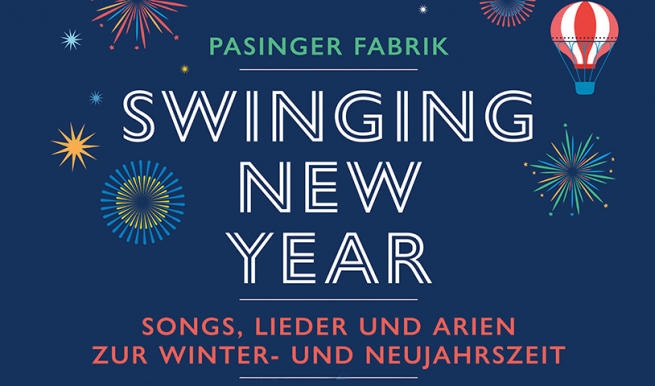Swinging New Year, 2022 © München Ticket GmbH
