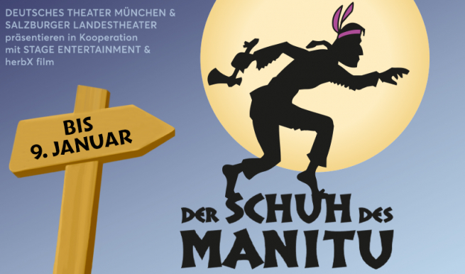 DER SCHUH DES MANITU © München Ticket GmbH. – Alle Rechte vorbehalten