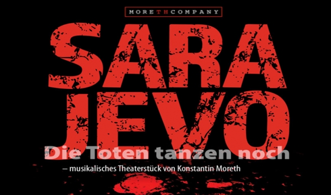 Sarajevo - Die Toten tanzen noch, 16.06.2021 © München Ticket GmbH – Alle Rechte vorbehalten