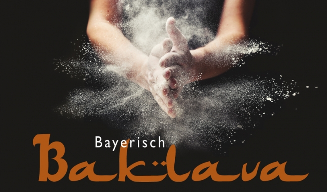 Bayerisch Baklava © München Ticket GmbH