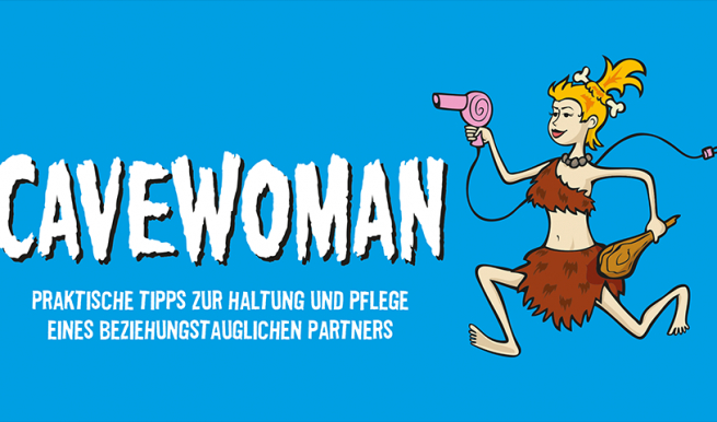 Cavewoman © München Ticket GmbH