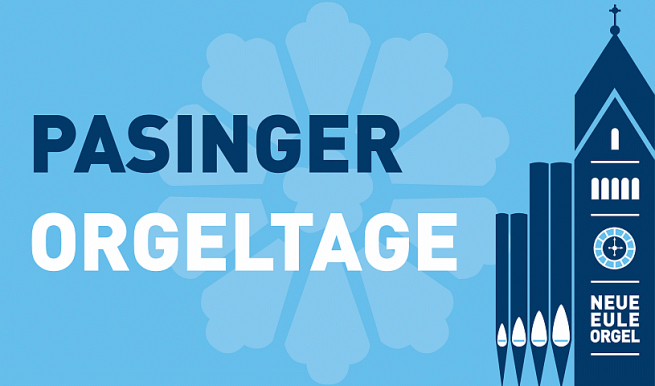 Pasinger Orgeltage © München Ticket GmbH