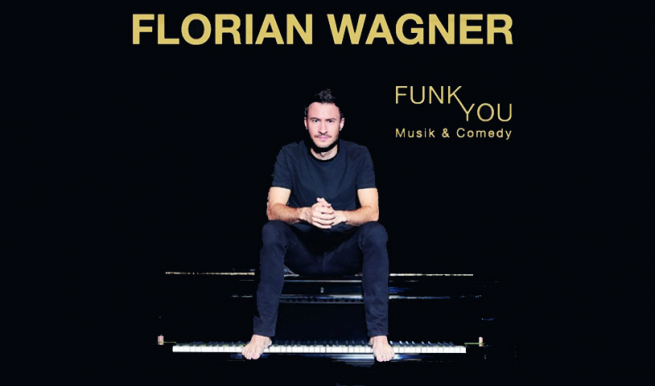 Florian Wagner - Funk You © München Ticket GmbH