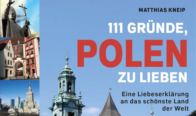 111 Gründe, Polen zu lieben © München Ticket GmbH