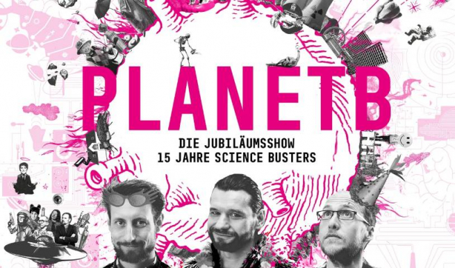 Science Busters - Planet B © München Ticket GmbH – Alle Rechte vorbehalten