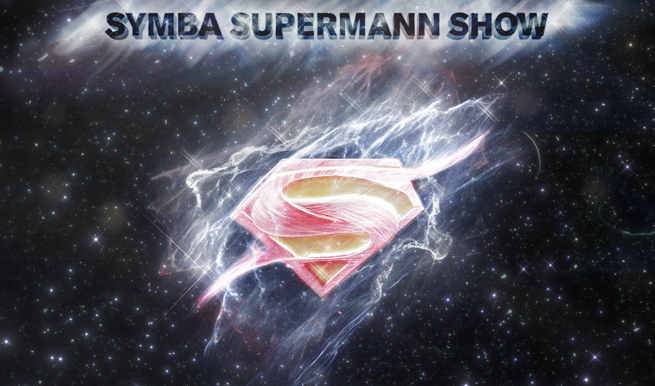 SYMBA Superman Show © München Ticket GmbH