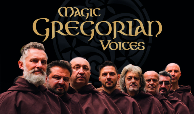 The Magic Gregorian Voices © München Ticket GmbH