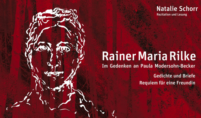 Natalie Schorr - Rainer Maria Rilke © München Ticket GmbH