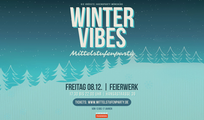 Mittelstufenparty - Winter Vibes © München Ticket GmbH