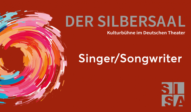 Welt im Silbersaal - Singer/Songwriter © München Ticket GmbH