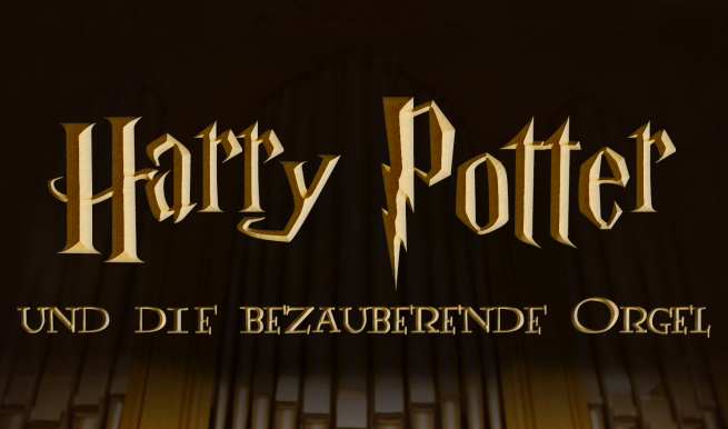 HARRY POTTER und die bezaubernde Orgel © München Ticket GmbH