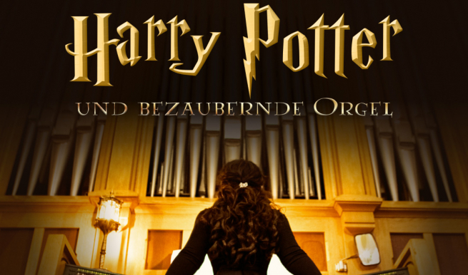 HARRY POTTER und die bezaubernde Orgel © München Ticket GmbH