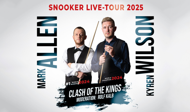 Snookerstars LIVE Tour 2025! "Clash of Kings" © München Ticket GmbH