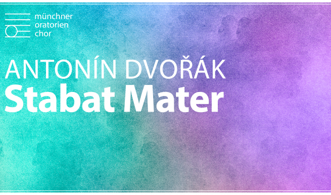 Dvorák: Stabat Mater © München Ticket GmbH